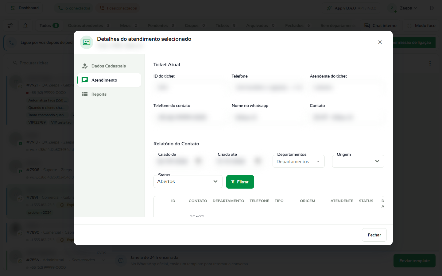 Aba Atendimento com o ticket atual e o relatório do contato