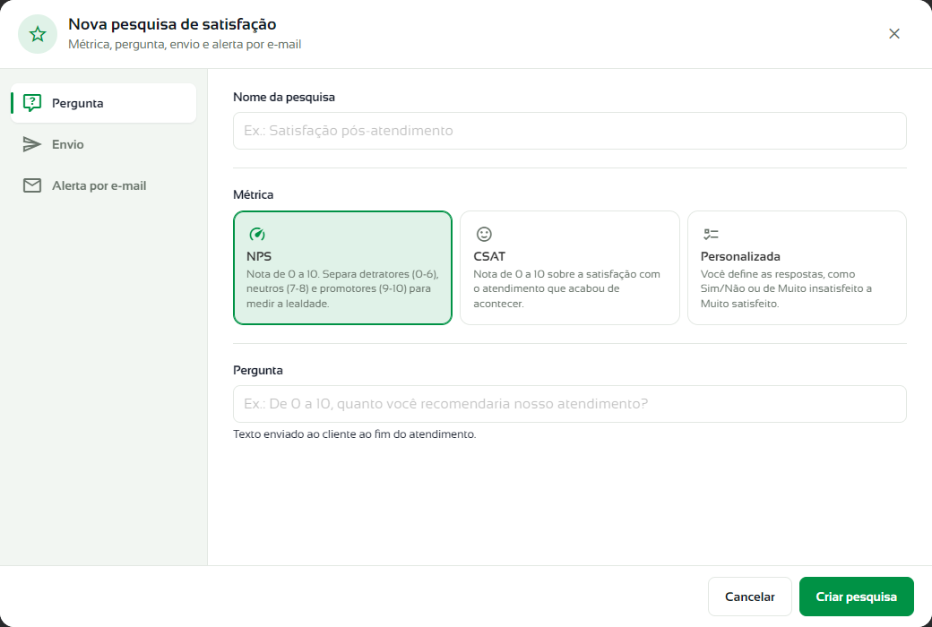 Etapa Pergunta com o nome da pesquisa, os cartões de métrica NPS, CSAT e Personalizada e a pergunta